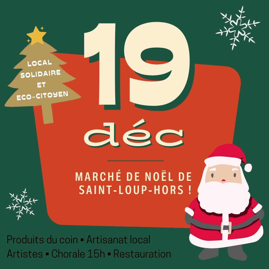 Marché de Noël à St Loup ! SaintLoupHors